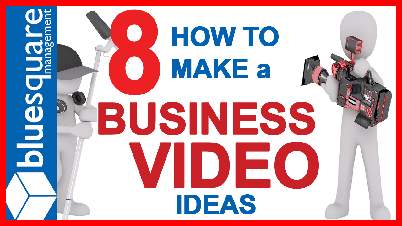 Video Marketing Tips For Business : How to make a business video