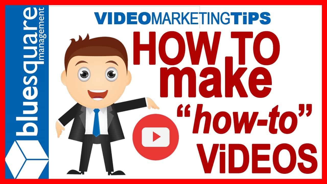 How To Make Instructional Videos For YouTube : Small Business Video Marketing Tips