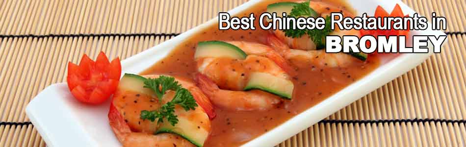 Best Chinese Restaurants Bromley Kent