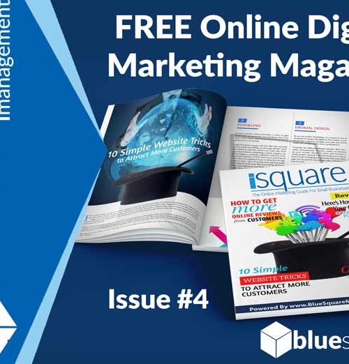 Free Digital Marketing Magazine for Buinesses iSquare Issue 04 by Blue Square Management