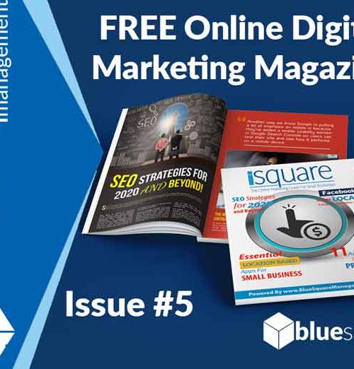 Free Digital Marketing Magazine for Buinesses iSquare Issue 05 by Blue Square Management