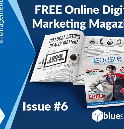 Free Online Digital Marketing Magazine for Businesses iSquare Issue 06 by Blue Square Management