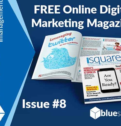 Free Online Digital Marketing Magazine for Buinesses iSquare Issue 08 by Blue Square Management 720x522