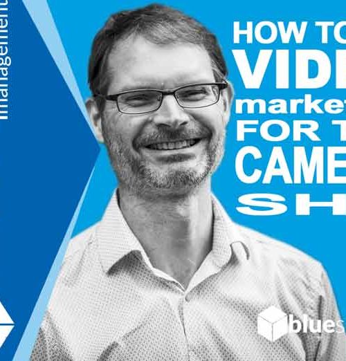 How To Do Video Maketing For Camera Shy Business Owners by Blue Square Management