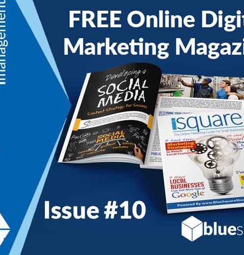 Free Online Digital Marketing Magazine for Businesses iSquare Issue 10 by Blue Square Management 720x522