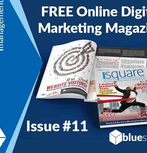Free Online Digital Marketing Magazine for Businesses iSquare Issue 11 by Blue Square Management 720x522