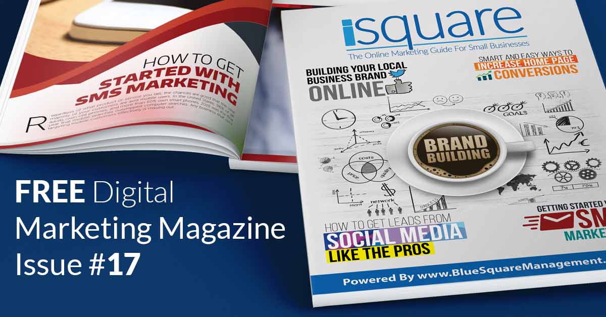 Free Online Digital Marketing Magazine iSquare Issue 17 by Blue Square Management 1200x628